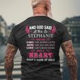 Stephanie Name Gift And God Said Let There Be Stephanie V2 Mens Back Print T-shirt Gifts for Old Men