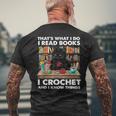 That’S What I Do-I Read Books-Crochet And I Know Things-Cat Men's T-shirt Back Print Gifts for Old Men