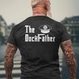 The Dock Father Captain Of The Boat Dad Funny Fathers Day Mens Back Print T-shirt Gifts for Old Men
