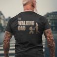 The Walking Dad Fathers Day Men's T-shirt Back Print Gifts for Old Men