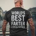 Worlds Best Farter I Mean Father Graphic Novelty Mens Back Print T-shirt Gifts for Old Men