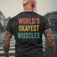Worlds Okayest Muscles Gym Fathers Day Dad Vintage Retro Men's T-shirt Back Print Gifts for Old Men