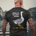 Worlds Silliest Goose On The LooseMen's Back Print T-shirt Gifts for Old Men