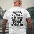 Being A Dad Is An Honor Being A Poppa Is Priceless Mens Back Print T-shirt Gifts for Old Men