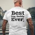 Best Dog Dad Ever For 1 Doggy Daddys Men's Back Print T-shirt Gifts for Old Men