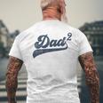 Mens Dad2 Dad Squared Father Of Two Daddy 2 Second Time Dad Men's T-shirt Back Print Gifts for Old Men