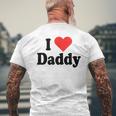 I Love Daddy Heart Gift For Fathers Day Father Dad Daddy Mens Back Print T-shirt Gifts for Old Men