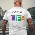 Get A Life The Game Of Life Board Game Men's Back Print T-shirt Gifts for Old Men