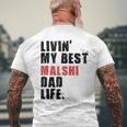 Livin My Best Malshi Dad Life Adc071e Men's Back Print T-shirt Gifts for Old Men