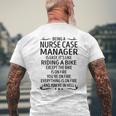 Being A Nurse Case Manager Like Riding A Bike Men's T-shirt Back Print Gifts for Old Men