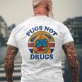 Pugs Not Drugs For Pug Lovers Men's T-shirt Back Print Gifts for Old Men