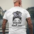 Route Hair Dont Care Messy Bun Mom Womens Men's Back Print T-shirt Gifts for Old Men