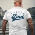 Mens Soccer Dad Daddy Fathers Day Men's T-shirt Back Print Gifts for Old Men