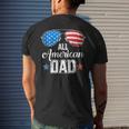 All American Dad Us Flag Sunglasses For Matching 4Th Of July Men's Back Print T-shirt Gifts for Him