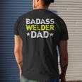 Mens Badass Welder Dad Fathers Day Men's T-shirt Back Print Gifts for Him