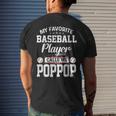 Baseball Dad My Favorite Baseball Player Calls Me Poppop Gift For Mens Mens Back Print T-shirt Gifts for Him
