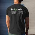 Best Bud Lovin Pitbull Dad Ever Pitbull Owner Men's Back Print T-shirt Gifts for Him