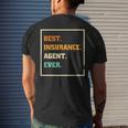Best Insurance Agent Ever Brokers And Insurance Agent Mens Back Print T-shirt Gifts for Him