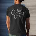 Cabin Crew Friends Family Group Lake Or Mountain Vacation Men's Back Print T-shirt Gifts for Him