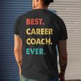 Career Coach Retro Best Career Coach Ever Mens Back Print T-shirt Gifts for Him