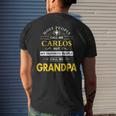 Carlos Name Gift My Favorite People Call Me Grandpa Gift For Mens Mens Back Print T-shirt Gifts for Him