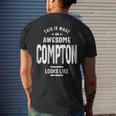 Compton Name Gift This Is What An Awesome Compton Looks Like Mens Back Print T-shirt Gifts for Him