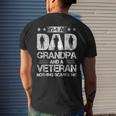 Im A Dad Grandpa And A Veteran Nothing Scares Me Fathers Day Men's T-shirt Back Print Gifts for Him