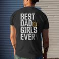 Dad Of Girls For Men Best Dad Of Girls Ever Funny Dad Gift For Mens Mens Back Print T-shirt Gifts for Him