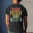 Dada Daddy Dad Bruh Funny Fathers Day Gag Gift 2023 Mens Back Print T-shirt Gifts for Him