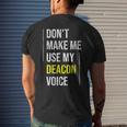 Dont Make Me Use My Deacon Voice - Church Minister Catholic Men's Back Print T-shirt Gifts for Him