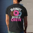 Donut Party Crew Family Girl Birthday Dad Mom Squad Men's Back Print T-shirt Gifts for Him