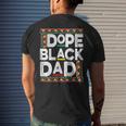 Dope Black Dad Junenth African American Pride Freedom Day Mens Back Print T-shirt Gifts for Him