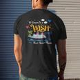 A Dream Is A Wish Your Heart Make Cruise Cruising Trip Men's T-shirt Back Print Gifts for Him