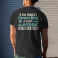 Expensive To Hire Good Mechanic Occupation Mens Back Print T-shirt Gifts for Him
