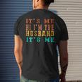 Fathers Day Its Me Hi Im The Husband Its Me Mens Back Print T-shirt Gifts for Him