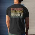 My Favorite Childhood Memory Is My Back Not Hurting Men's Back Print T-shirt Gifts for Him