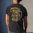 Gifts For Fathers In Law Beer Me Im The Father Of The Bride Mens Back Print T-shirt Gifts for Him