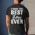 I Have The Best Son Ever Funny Dad Mom Gift Mens Back Print T-shirt Gifts for Him