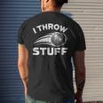 I Throw Stuff Track And Field Shot Put Throwing Thrower Mens Mens Back Print T-shirt Gifts for Him
