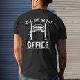 Ill Be In My Office Funny Car Mechanics Gift Mens Back Print T-shirt Gifts for Him