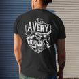 Its A Avery Thing You Wouldnt Understand Mens Back Print T-shirt Gifts for Him