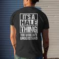 Its A Hale Thing You Wouldnt Understand Surname Last Name Mens Back Print T-shirt Gifts for Him
