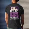 Its An Anime Thing You Wouldnt Understand Anime Eyes Anime Mens Back Print T-shirt Gifts for Him