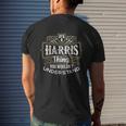 Its A Harris Thing You Wouldnt Understand First Name Men's T-shirt Back Print Gifts for Him