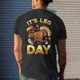 Its Leg Day Exercise Workout Thanksgiving Turkey V2 Men's Back Print T-shirt Gifts for Him
