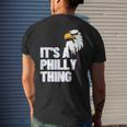 Its A Philly Thing - Its A Philadelphia Thing Fan Lover Men's T-shirt Back Print Gifts for Him