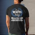 Its A Watts Thing You Wouldnt Understand Watts For Watts A Men's T-shirt Back Print Gifts for Him