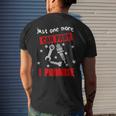 Just One More Car Part I Promise Best Mechanic Gift Mens Back Print T-shirt Gifts for Him