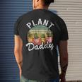 Landscaper Gardener Dad Plants Expert Plant Daddy Men's T-shirt Back Print Gifts for Him