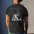 Love Is Boston Terrier Bostie Men's Back Print T-shirt Gifts for Him